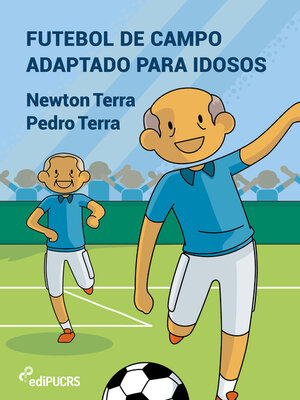 cover image of Futebol de campo adaptado para idosos
